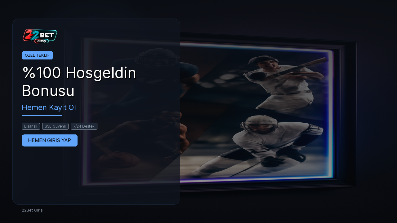 22Bet Giriş Bonus Gorseli